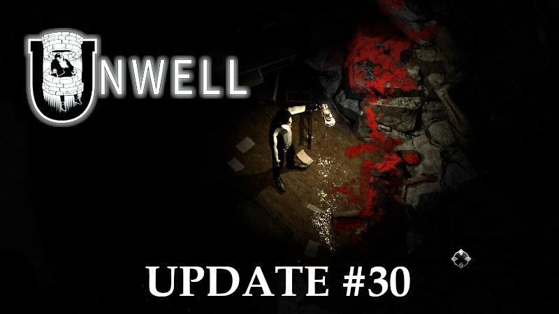 Unwell 30th update!